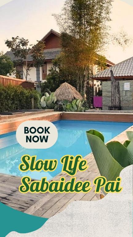 Slow Life Sabaidee Pai — photo 1
